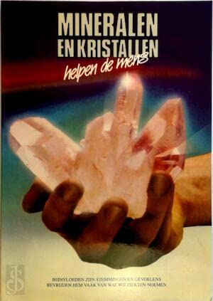 Mineralen en kristallen helpen de mens book