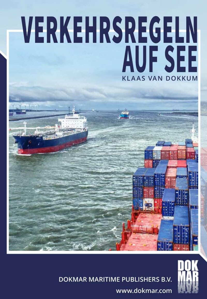 Verkehrs Regeln auf See: Die Regeln zur Verhütung von zusammenstossen auf See Non-fiction