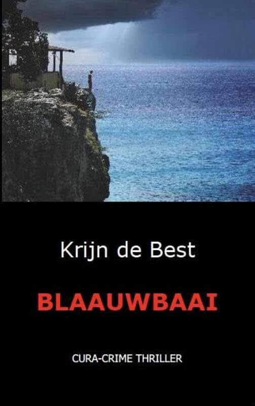 Blaauwbaai: cura-Crime Thriller (Een cura-crime thriller, 2) Social Sciences