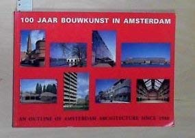An Outline of Amsterdam Architecture Since 1900 Architecture