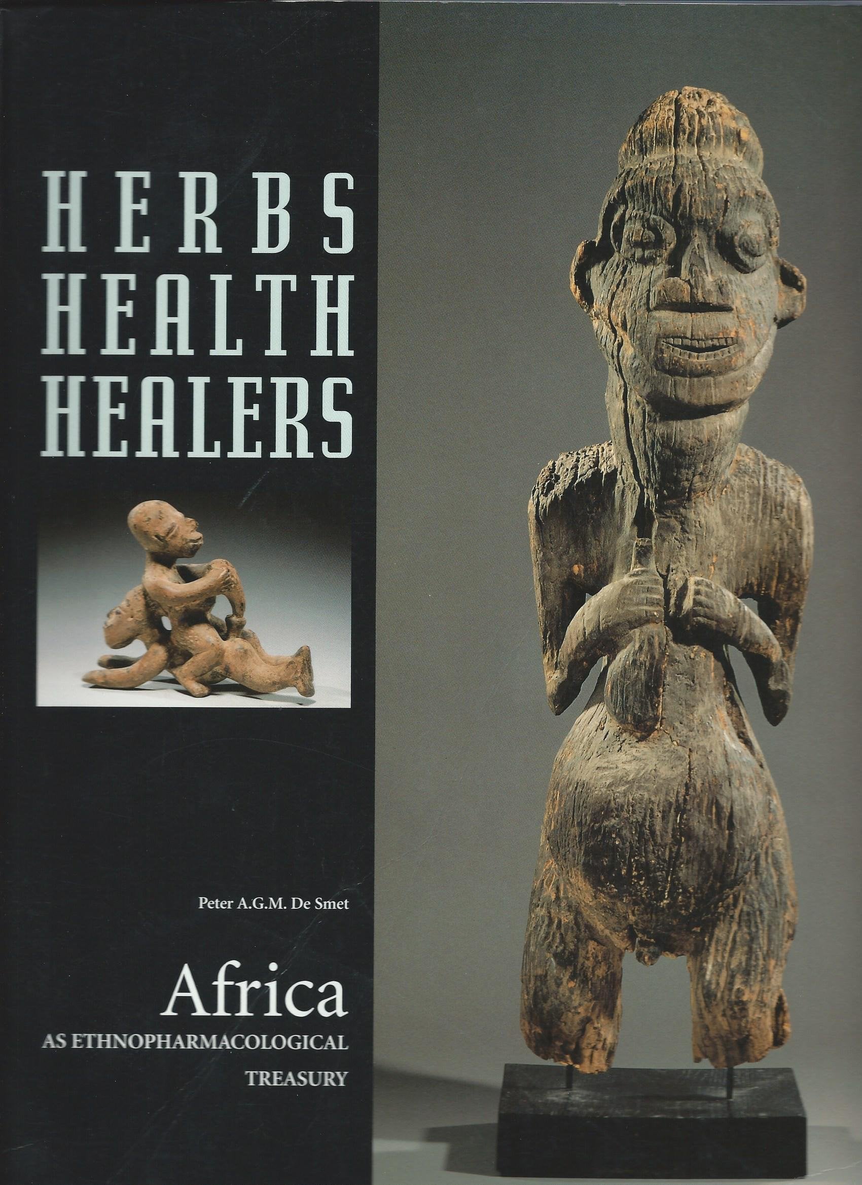 Herbs, Health, Healers. Africa as Ethnopharmacological Treasury Books