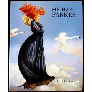 Michael Parkes: Paintings, drawings, stone lithographs, 1977-1992 Reference Books