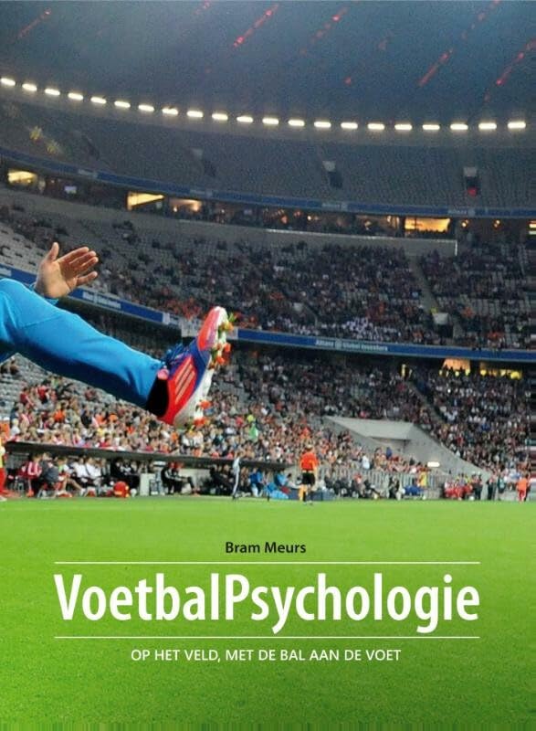 Voetbalpsychologie: op het veld, met de bal aan de voet book