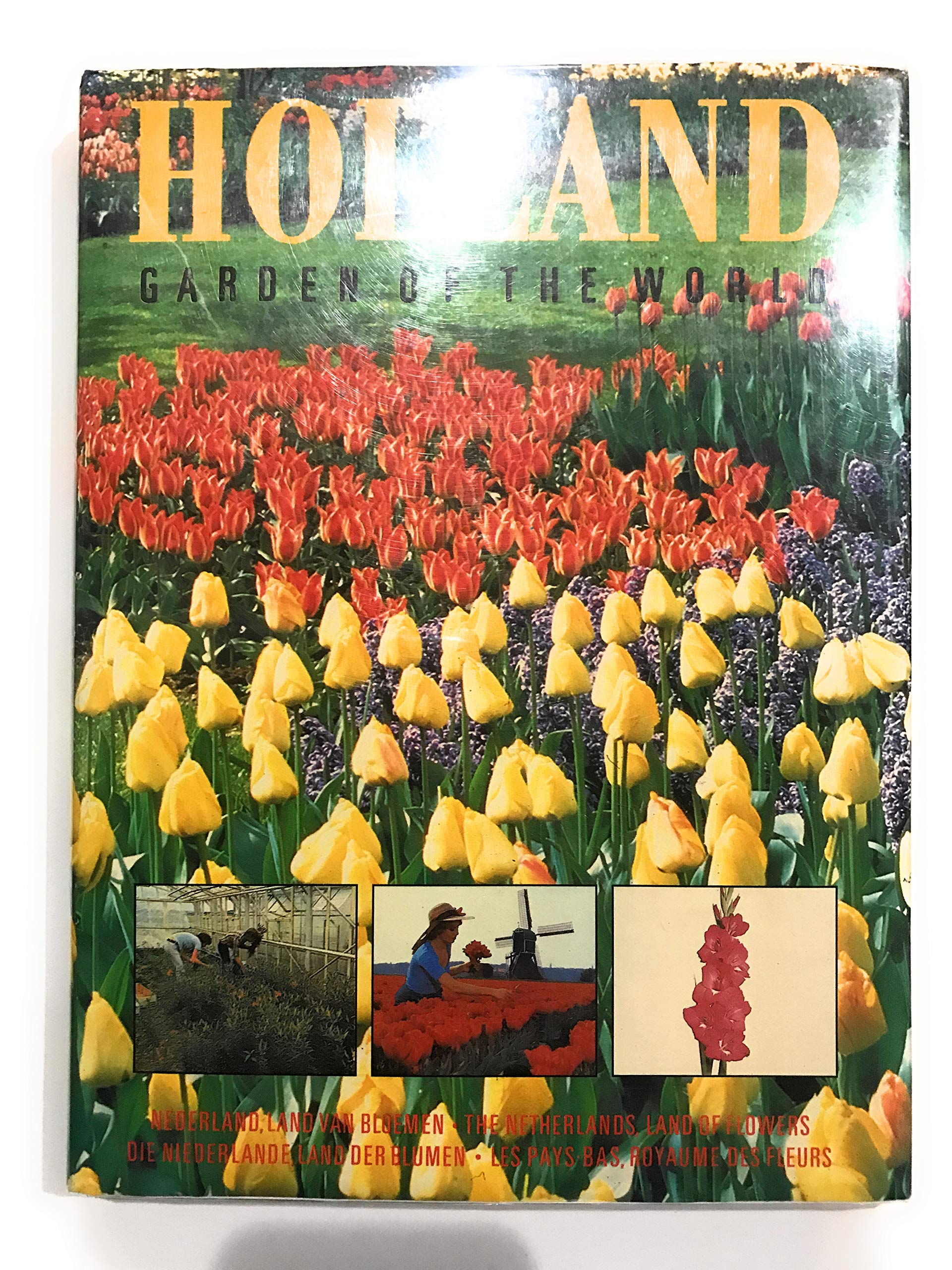 Holland: Garden of the World Books