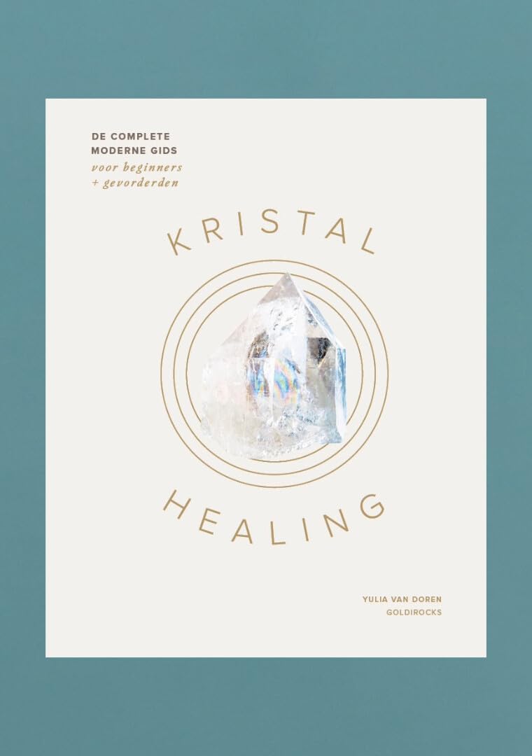 Kristalhealing: de complete moderne gids voor beginners + gevorderden book