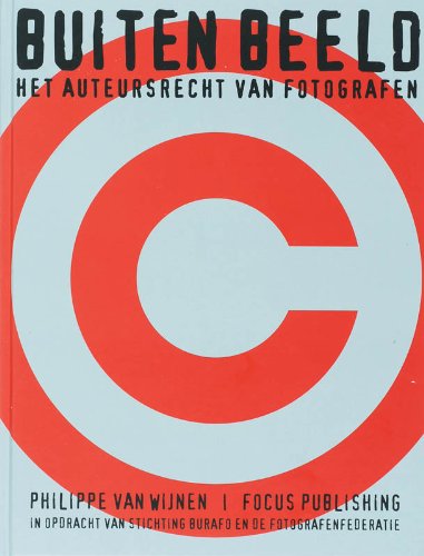 Buiten Beeld: het auteursrecht van fotografen book