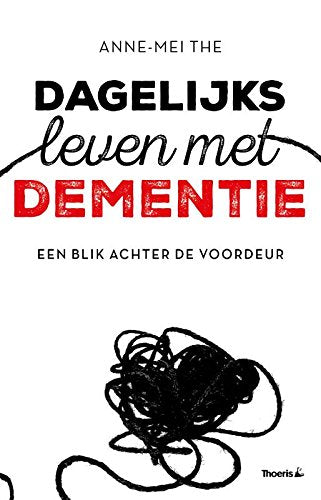 Dagelijks leven met dementie: een blik achter de voordeur book