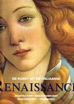 De kunst uit de Italiaanse Renaissance: architectuur, beeldhouwkunst, schilderkunst, tekenkunst book