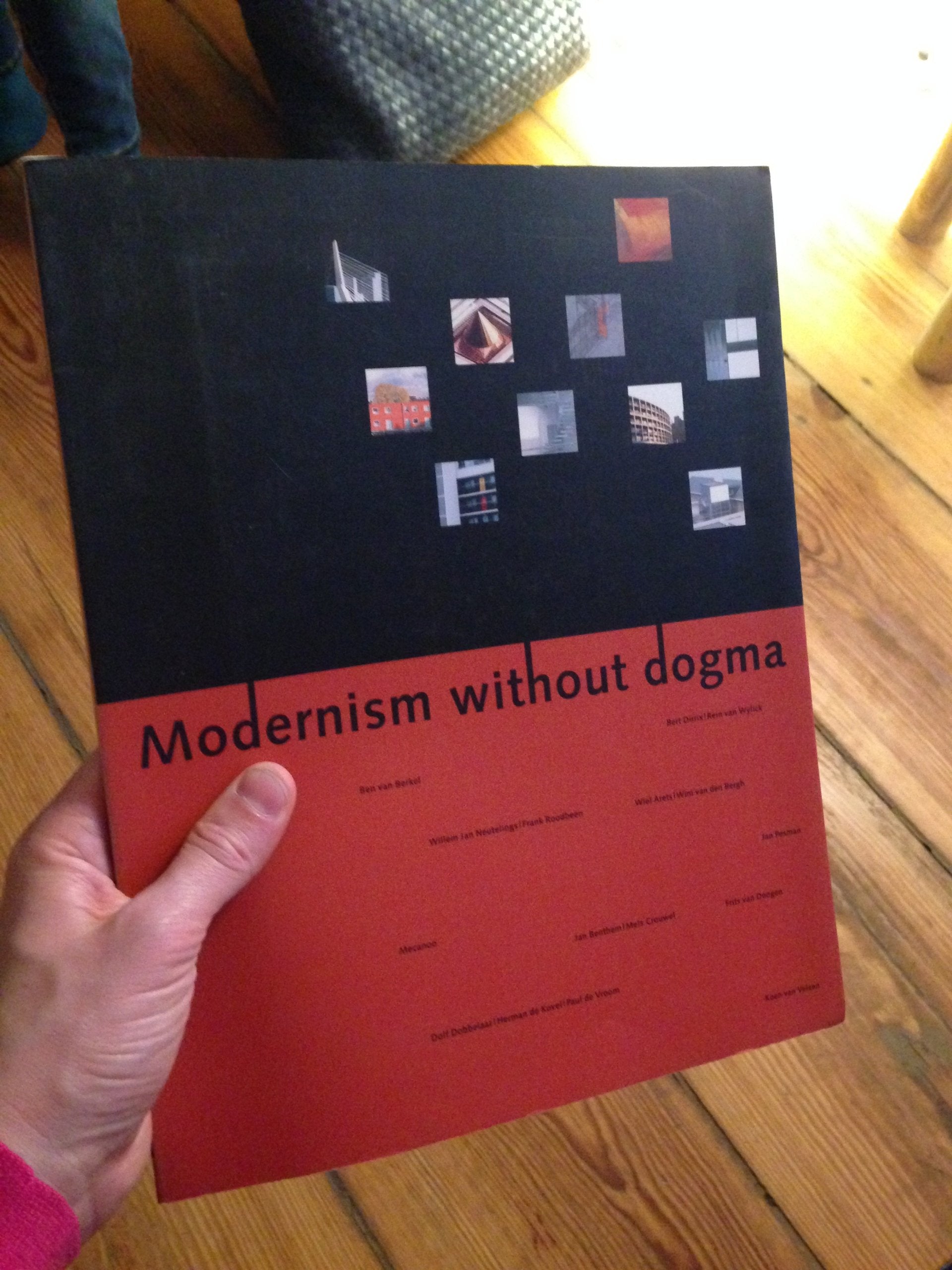 Modernism without dogma. Architects of a younger generation in the Netherlands. Books