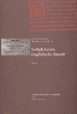 Sedigh leven, daghelycks broodt 1639 book