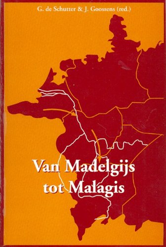 Van Madelgijs tot Malagis: Een bundel opstellen verzameld n.a.v. de 80ste verj. van G. de Smet Books