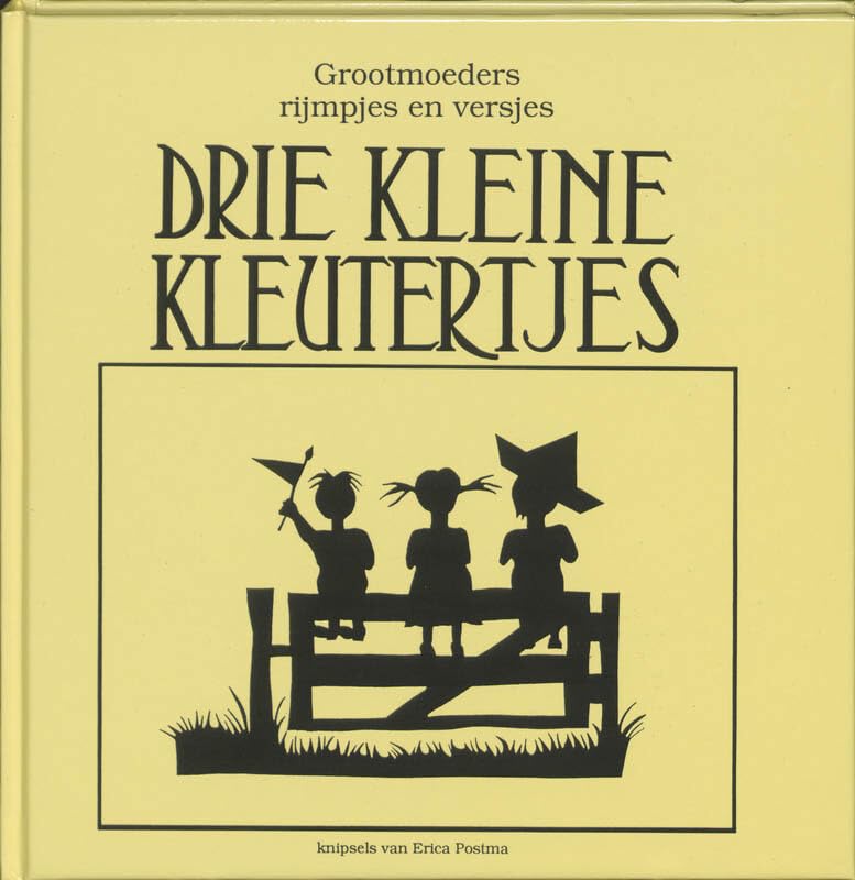 Drie kleine kleutertjes: grootmoeders rijmpjes en versjes Children's books