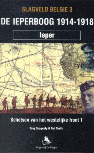 De Ieperboog 1914-1918 1 Schetsen van het westelijke front book