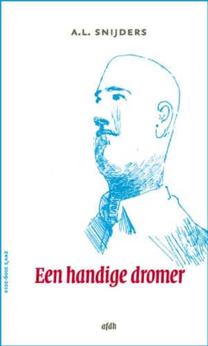 Een handige dromer: een keuze uit de zkv's 2009-2010 book