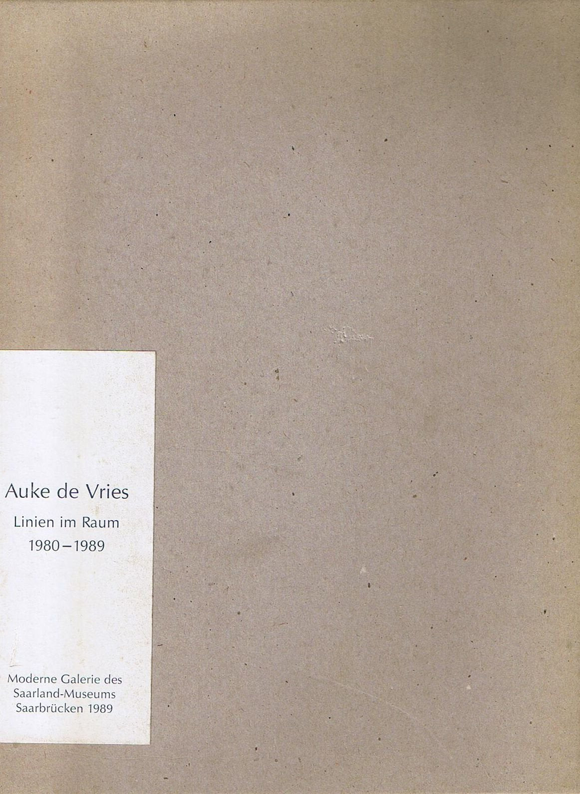 Auke de Vries - Linien im Raum 1980-1989 Books