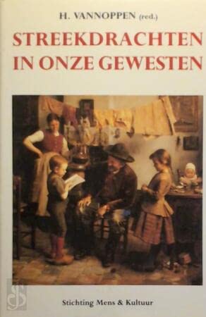 Streekdrachten in onze gewesten: Antwerpen, Brabant, Limburg, Oost-Vlaanderen, West-Vlaanderen Books