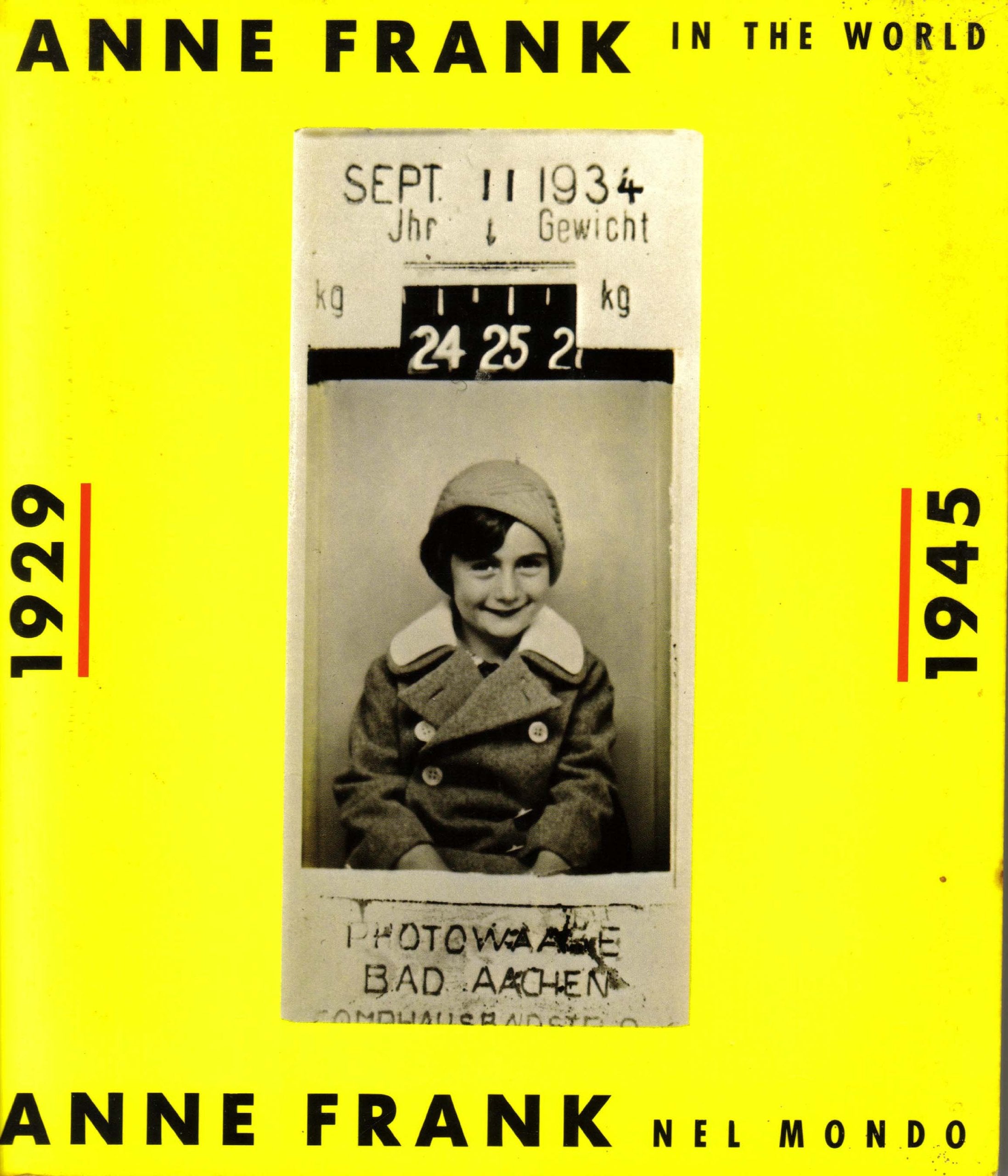 Anne Frank In the World El Mundo De Anne Books
