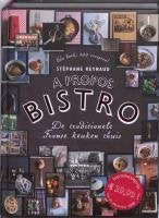 A propos bistro / druk 1: de traditionele Franse keuken thuis book