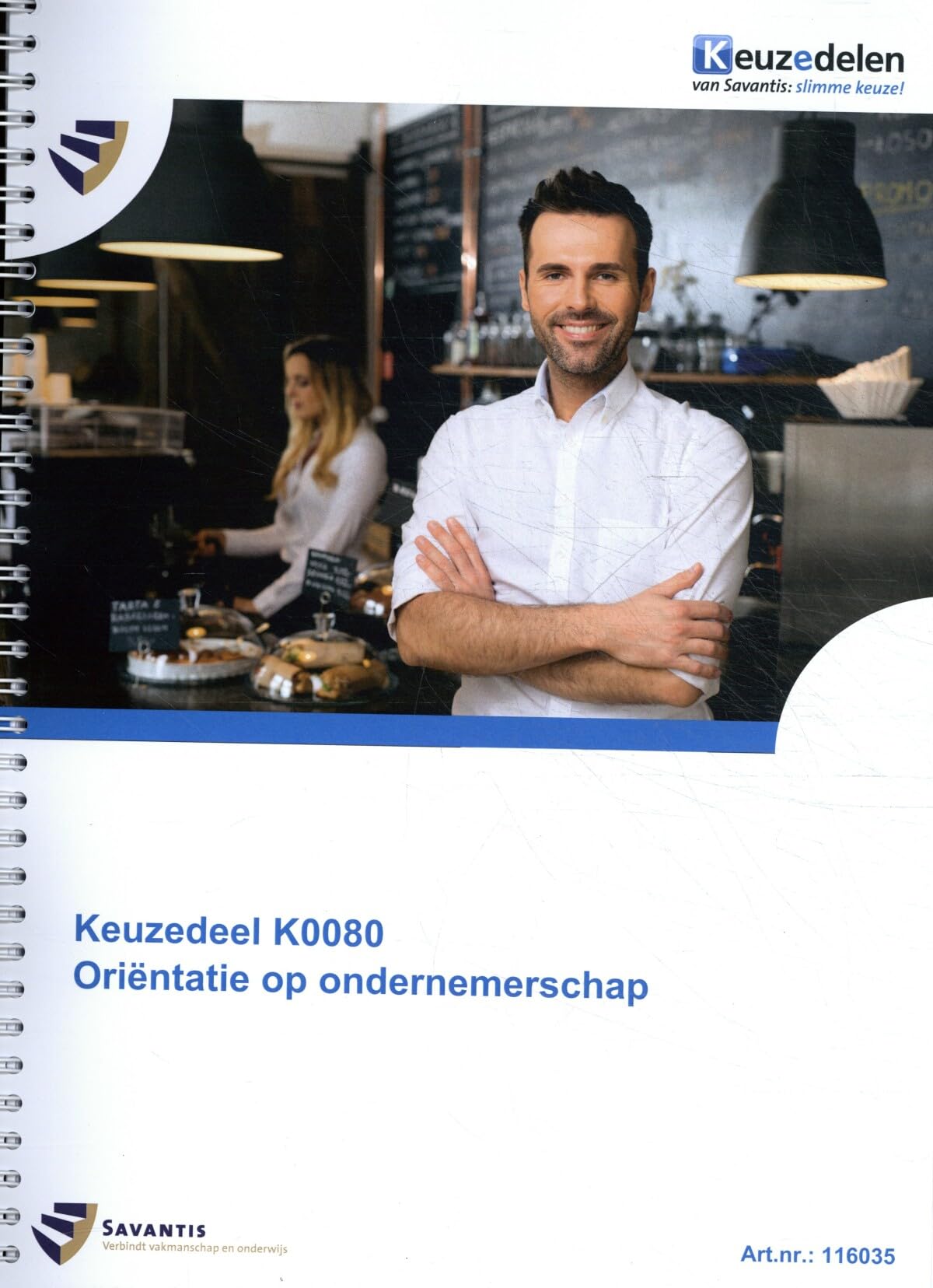 Keuzedeel K0080 Oriëntatie op ondernemerschap: 116035 book