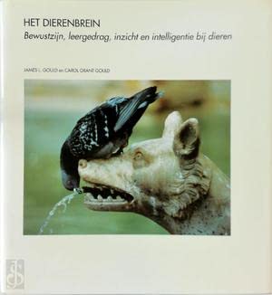 Het dierenbrein: bewustzijn, leergedrag, inzicht en intelligentie bij dieren (Wetenschappelijke bibliotheek, 64) Natural Sciences