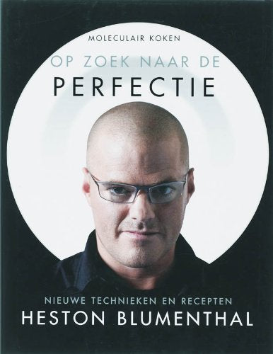 Op zoek naar de Perfectie: moleculair koken book