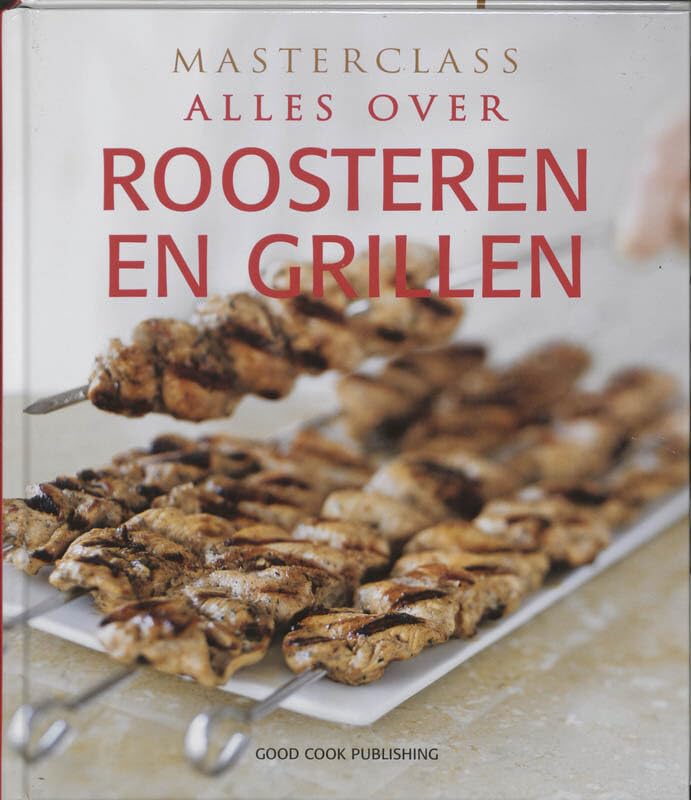 Alles over roosteren en grillen book