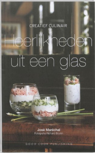 Creatief culinair Heerlijkheden uit een glas book