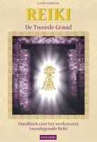 Reiki: de tweede graad : handboek voor het werken met tweedegraads-reiki (Reiki: handboek voor het werken met tweedegraads-Reiki) Books