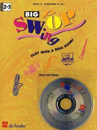 Big Swop, für Posaune (BC/TC), m. Audio-CD: Spiel mit einer echten Band!. CD zum Üben und Mitspielen (Play-Along und Demo). Schwierigkeitsgrad: mittelschwer Sheet Music