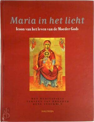 Maria in het licht: icoon van het leven van de Moeder Gods book