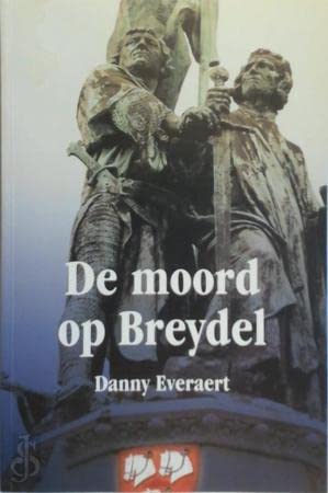De Moord op Breydel: Een waar gebeurd verhaal Books