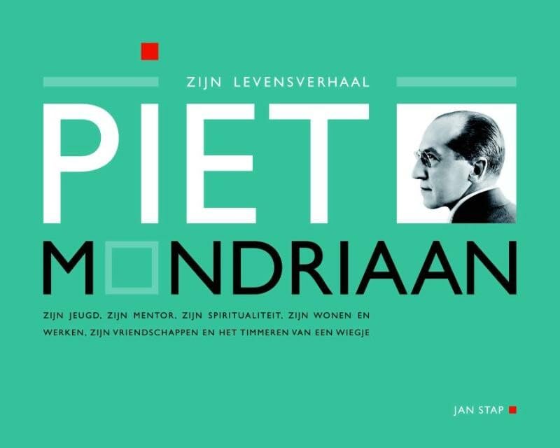 Piet Mondriaan 1872-1944: de mens achter de schilder book