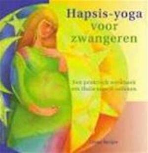 Hapsis-yoga voor zwangeren: yoga vanuit het tastgevoel : een praktisch werkboek om thuis mee te oefenen Religion & Esotericism