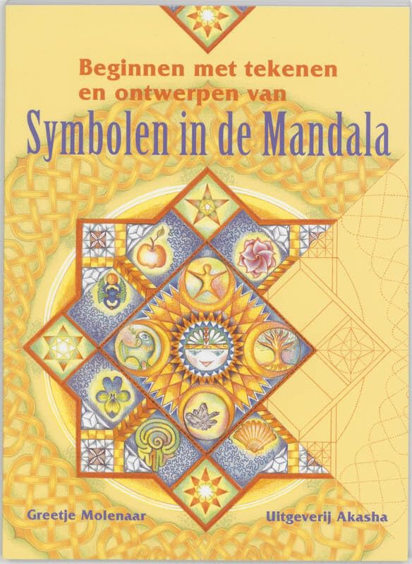 Symbolen in de Mandala: via creativiteit een verbinding leggen met je innerlijk weten book