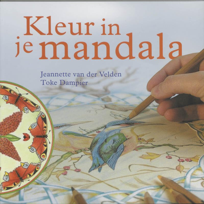 Kleur in je mandala: een kleur- en oefenboek book