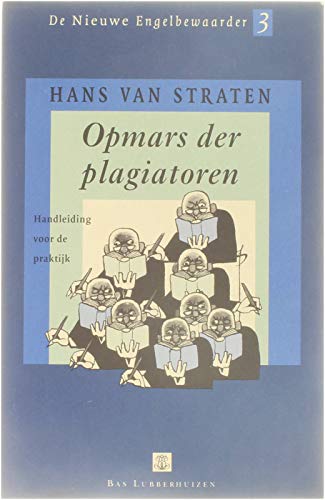 Opmars der plagiatoren: handleiding voor de praktijk book