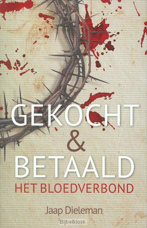 Gekocht & betaald: Het bloedverbond book