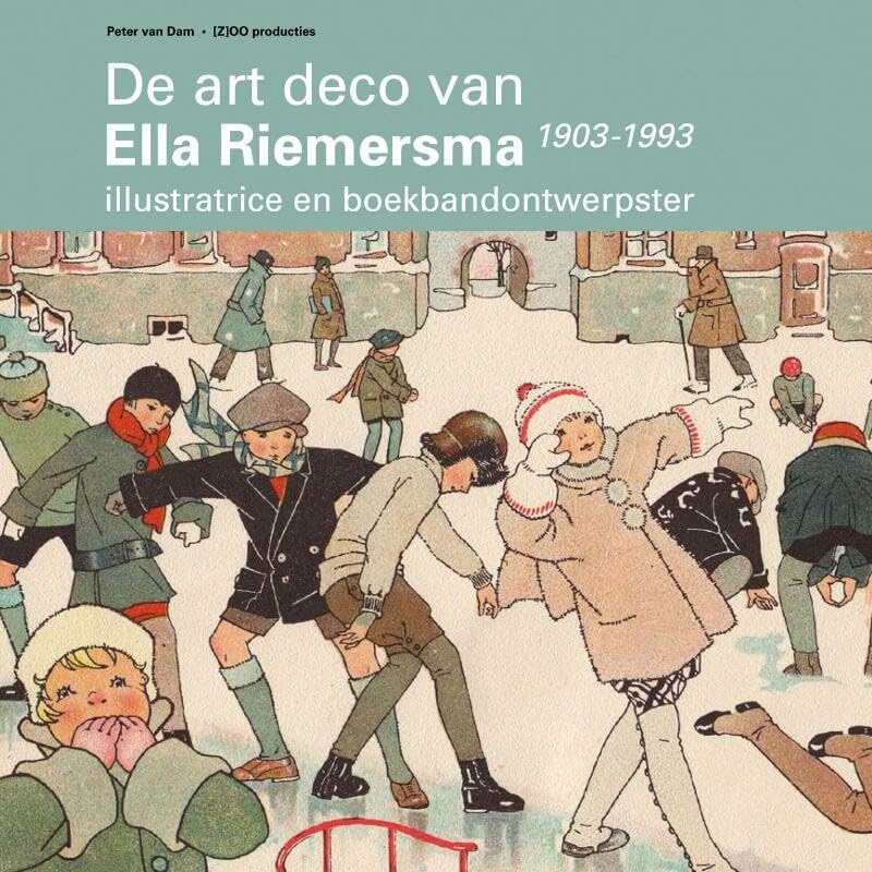 De art deco van Ella Riemersma: illustratrice en boekbandontwerpster (1903-1993) book