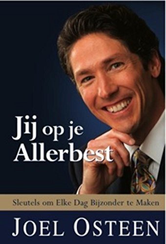 Jij op je allerbest: sleutels om elke dag bijzonder te maken book