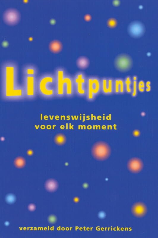 Lichtpuntjes: levenswijsheid voor elk moment book