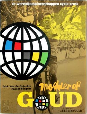 Modder of goud: de wereldkampioenschappen cyclo-cross book