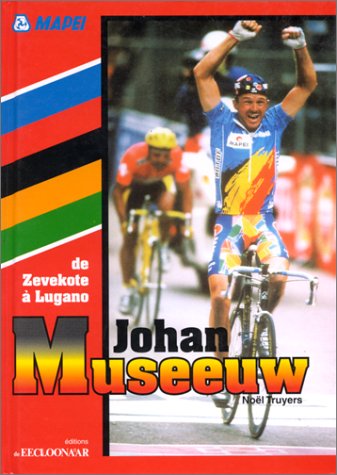 JOHAN MUSEEUW - DE ZEVEKOTE A LUGANO Leisure & Fun