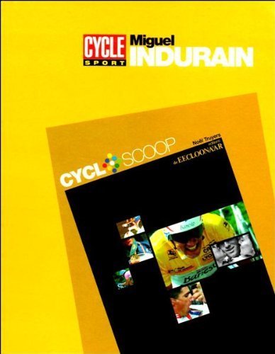 Miguel Indurain: Cycloscoop Books