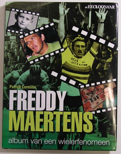 Freddy Maertens: album van een wielerfenomeen book