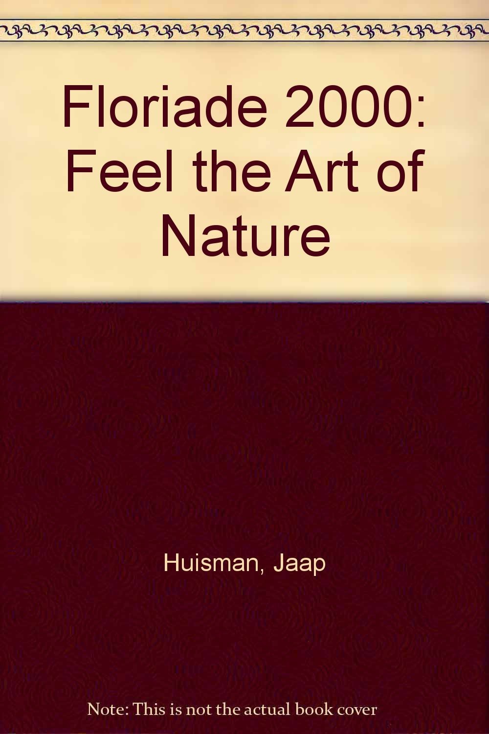Floriade 2000: Feel the Art of Nature Film, Art & Culture