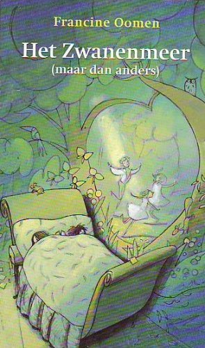 Product Image: Het Zwanenmeer (maar dan anders): Kinderboekenweekgeschenk 2003