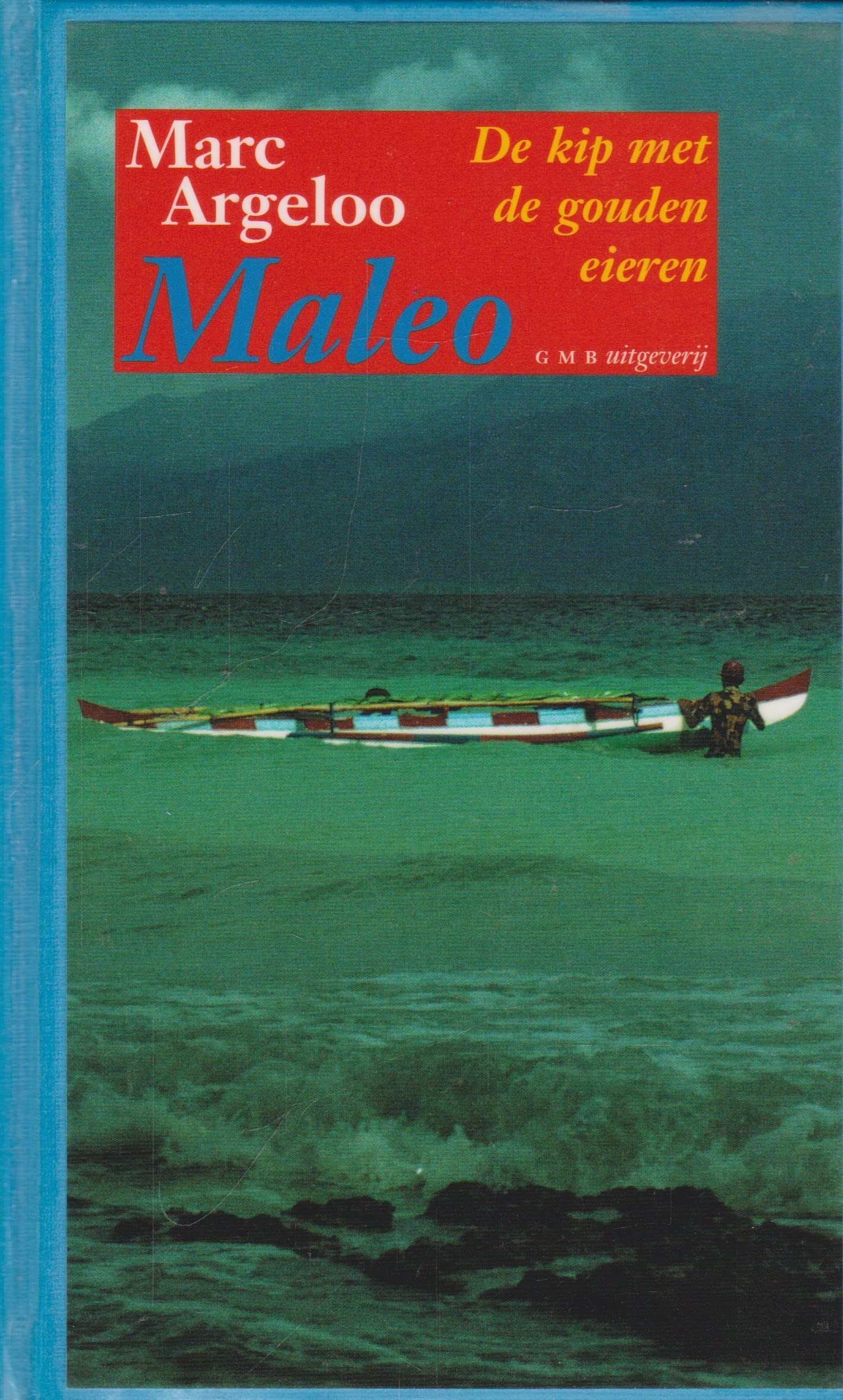 Maleo, de kip met de gouden eieren book