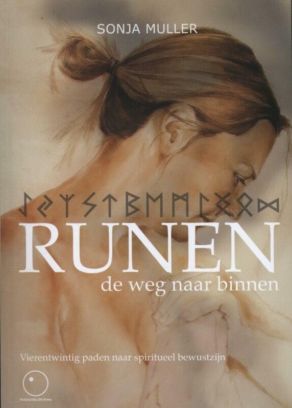 Runen: de weg naar binnen : 24 paden naar spiritueel bewustzijn book