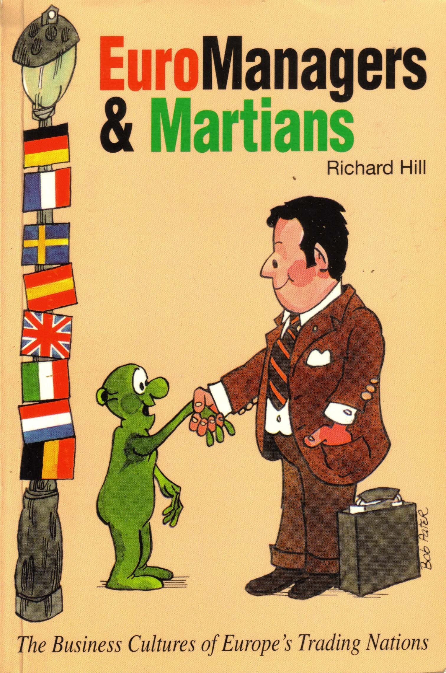 EuroManagers & Martians: The Business Cultures of Europe's Trading Nations Business, Finance & Career
