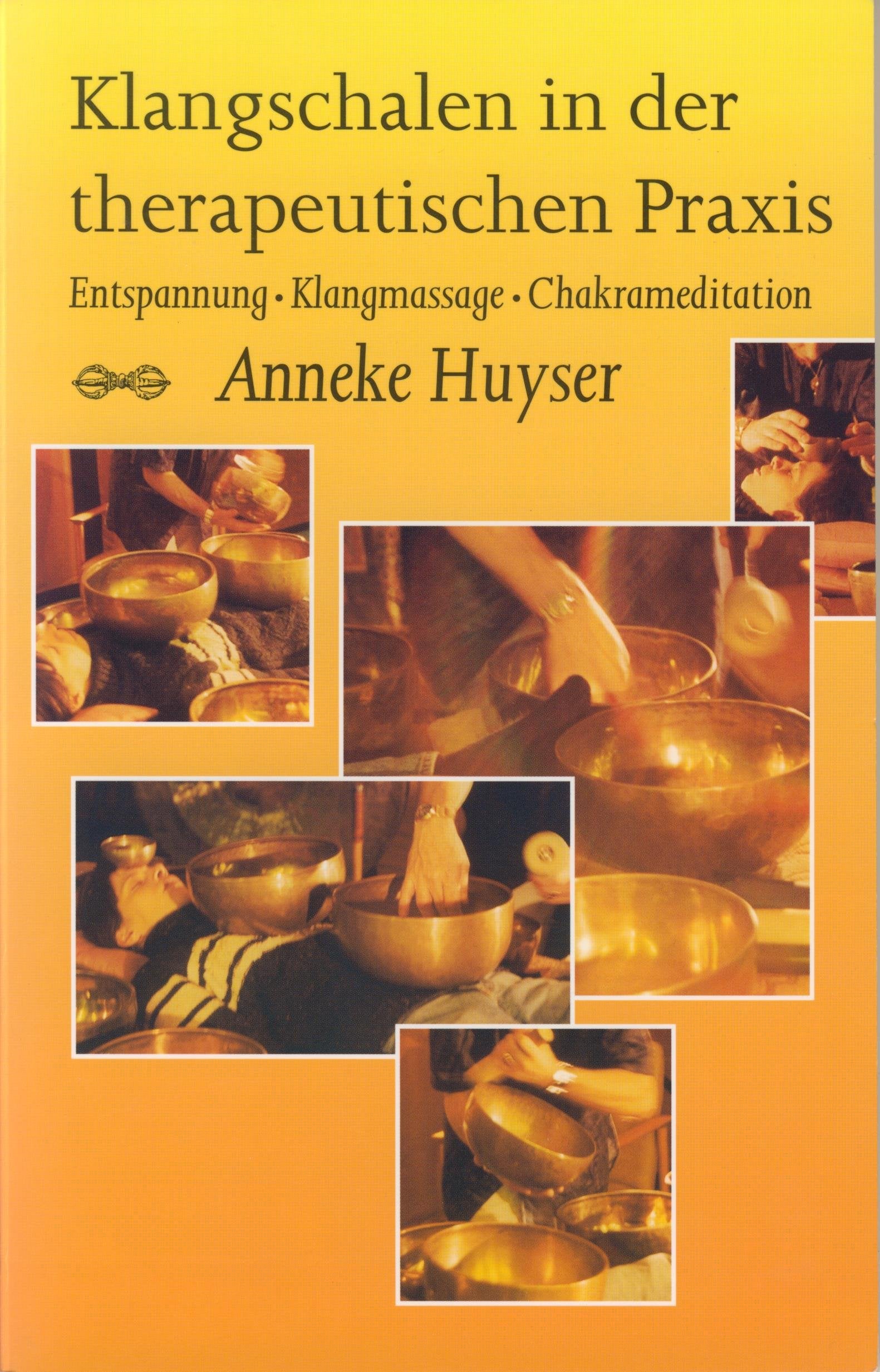 Klangschalen in der therapeutischen Praxis: Entspannung - Klangmassage - Chakrameditation Leisure & Fun